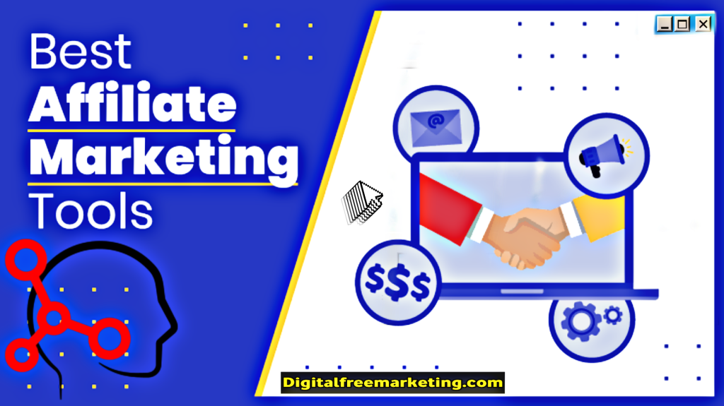 Best Affiliate Marketing Tools